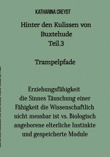 Hinter den Kulissen von Buxtehude / Hinter den Kulissen von Buxtehude Teil 3 Trampelpfade: Erz...