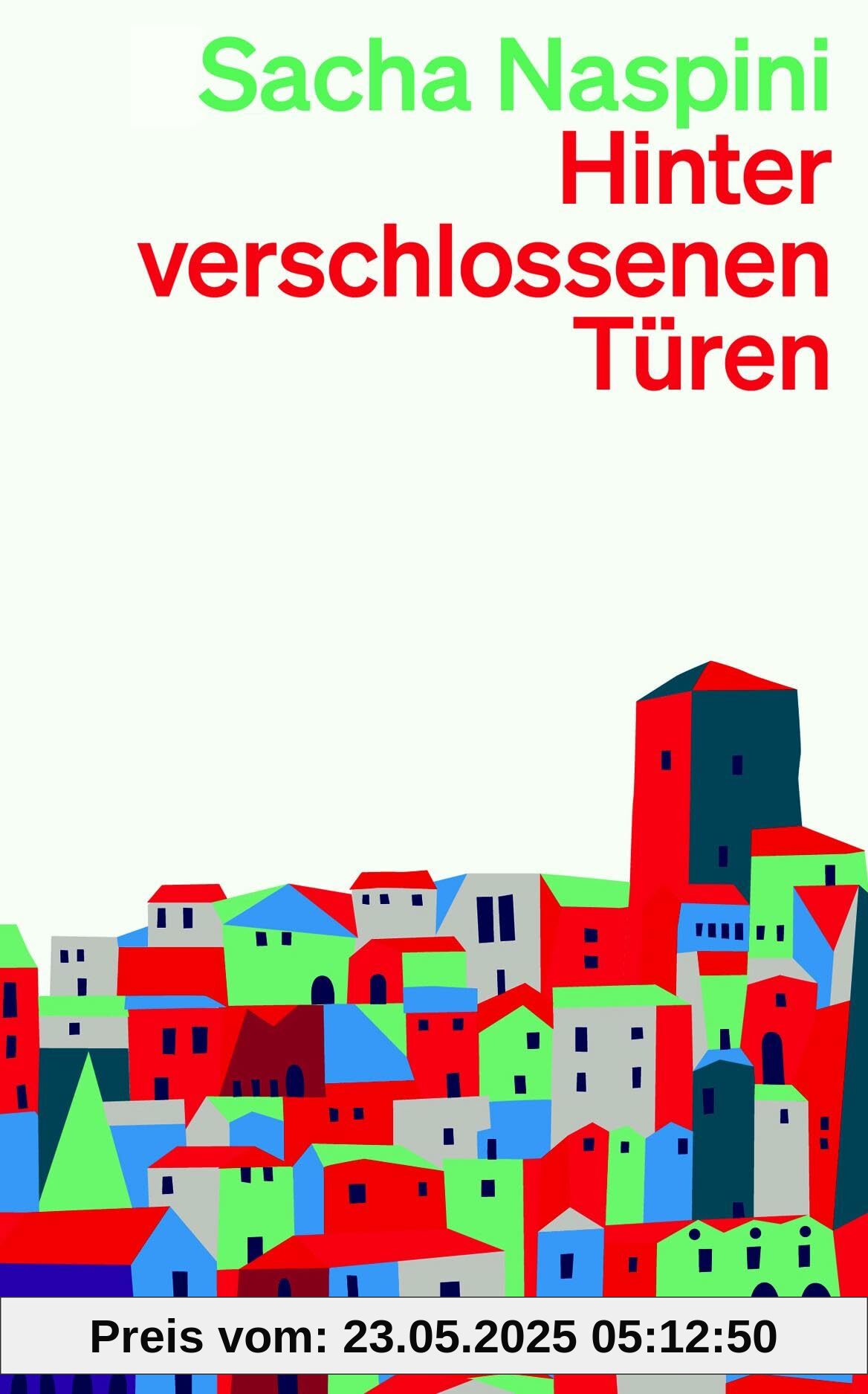 Hinter verschlossenen Türen: Ein Roman