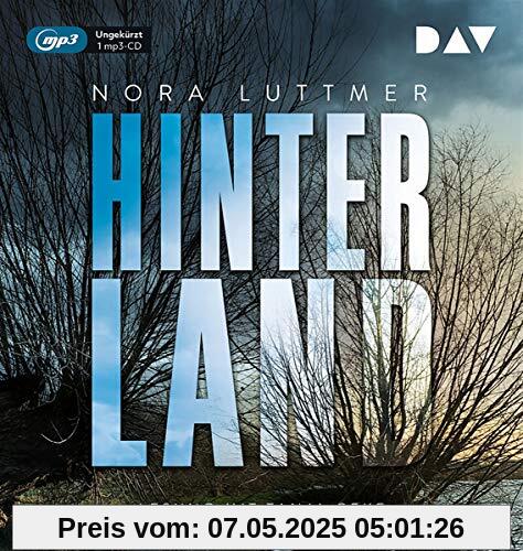 Hinterland: Ungekürzte Lesung mit Tanja Geke (1 mp3-CD)