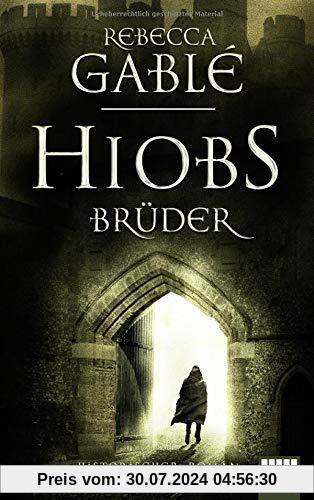 Hiobs Brüder: Historischer Roman (Helmsby-Reihe, Band 2)