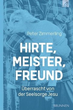 Hirte, Meister, Freund von Brunnen / Brunnen-Verlag, Gießen