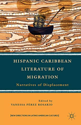 Hispanic Caribbean Literature of Migration (New Directions in Latino American Cultures) von Palgrave Macmillan