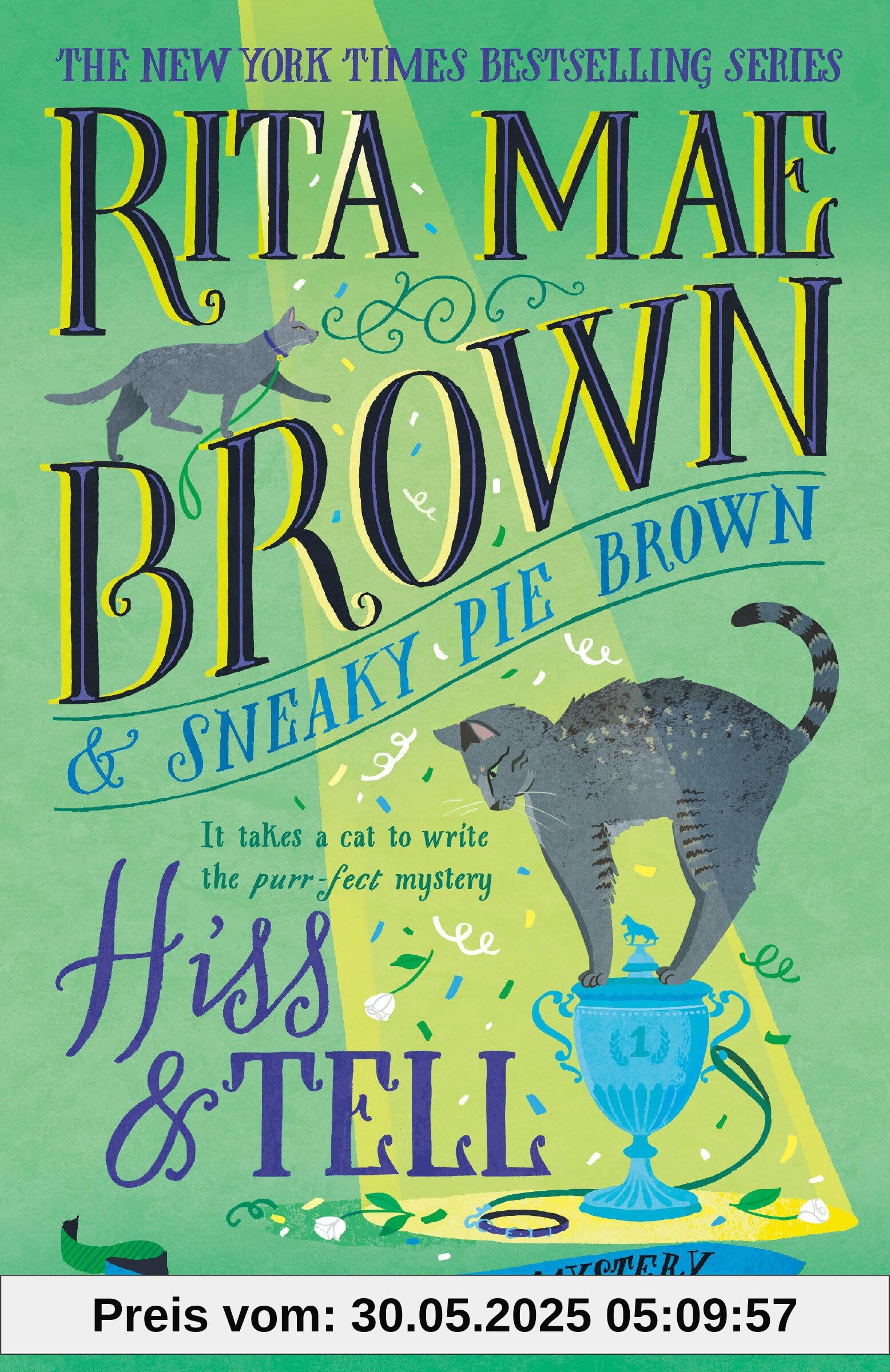 Hiss & Tell: A Mrs. Murphy Mystery Hiss & Tell: A Mrs. Murphy Mystery