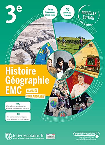 Histoire Géographie 3e, manuel élève, édition 2021: Manuel de l'élève Histoire Géographie 3e, manuel élève, édition 2021: Manuel de l'élève von LELIVRESCOLAIRE