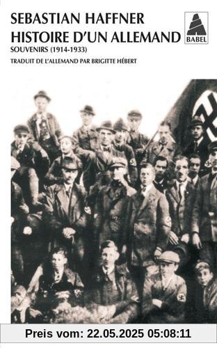 Histoire d'un Allemand. Souvenirs 1914-1933Histoire d'un Allemand : Souvenirs 1914-1933