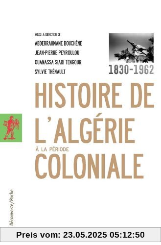 Histoire de l'Algérie à la période coloniale (1830-1962)
