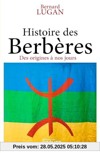 Histoire des Berbères: Des origines à nos jours