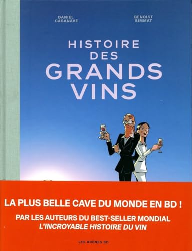 Histoire des grands vins von LES ARENES BD