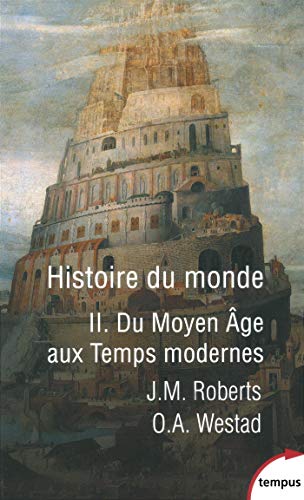 Histoire du monde - tome 2 Du moyen âge aux temps modernes (2): Tome 2, Du Moyen-Age aux Temps Modernes von TEMPUS PERRIN