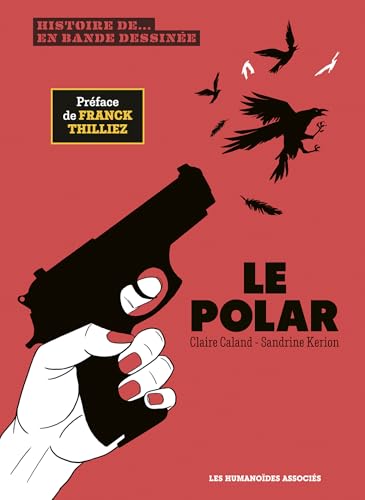 Histoire du polar Histoire du polar von HUMANOIDES ASS.