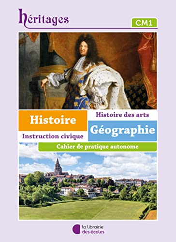 Histoire-géographie-ICM - CM1 - cahier (2023): Cahier d'exercices von LIB DES ECOLES