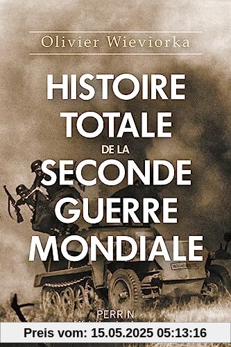 Histoire totale de la Seconde Guerre mondiale