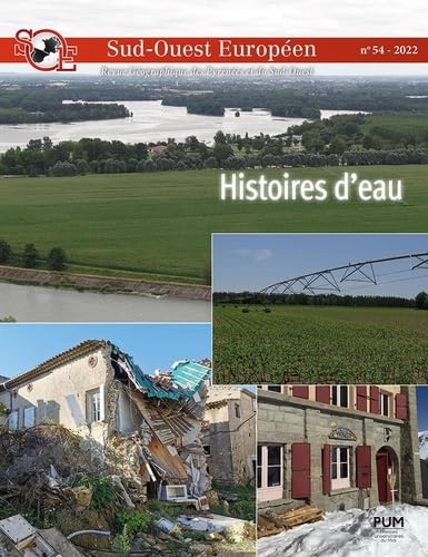 Histoires d'eau: Revue Sud-Ouest européen n° 54 von PU MIDI