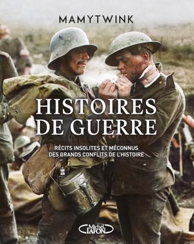 Histoires de guerre von MICHEL LAFON