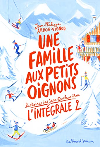 Une famille aux petits oignons: Histoires des Jean-Quelque-Chose von Gallimard Jeunesse