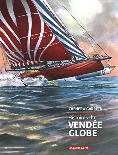 Histoires du Vendée Globe von DARGAUD