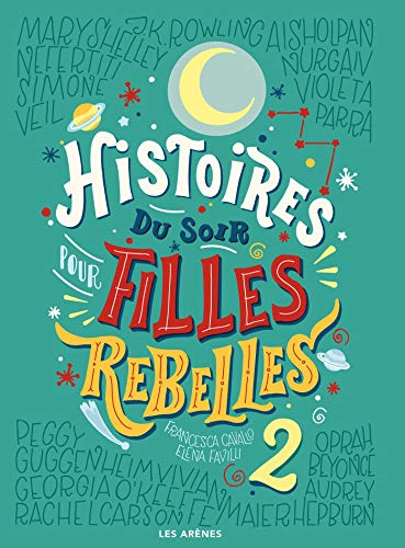 Histoires du soir pour filles rebelles - tome 2 (2)