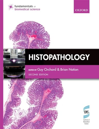 Histopathology (Fundamentals of Biomedical Science) von Oxford University Press, USA
