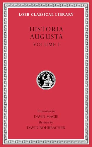 Historia Augusta (1): Volume 1, édition bilingue anglais-latin (Loeb Classical Library, 139, Band 1) von Harvard University Press