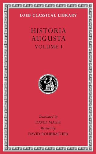 Historia Augusta (1): Volume 1, édition bilingue anglais-latin (Loeb Classical Library, 139, Band 1)