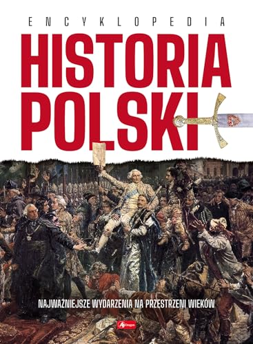Historia Polski Encyklopedia von Dragon