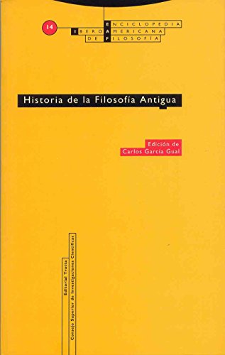 Historia de la filosofía antigua: Vol. 14 (Enciclopedia Iberoamericana de Filosofía, Band 14)