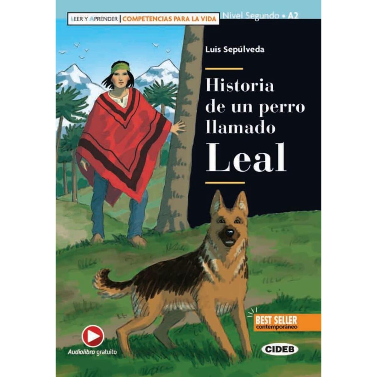 Historia de un perro llamado Leal Historia de un perro llamado Leal von Klett Sprachen GmbH