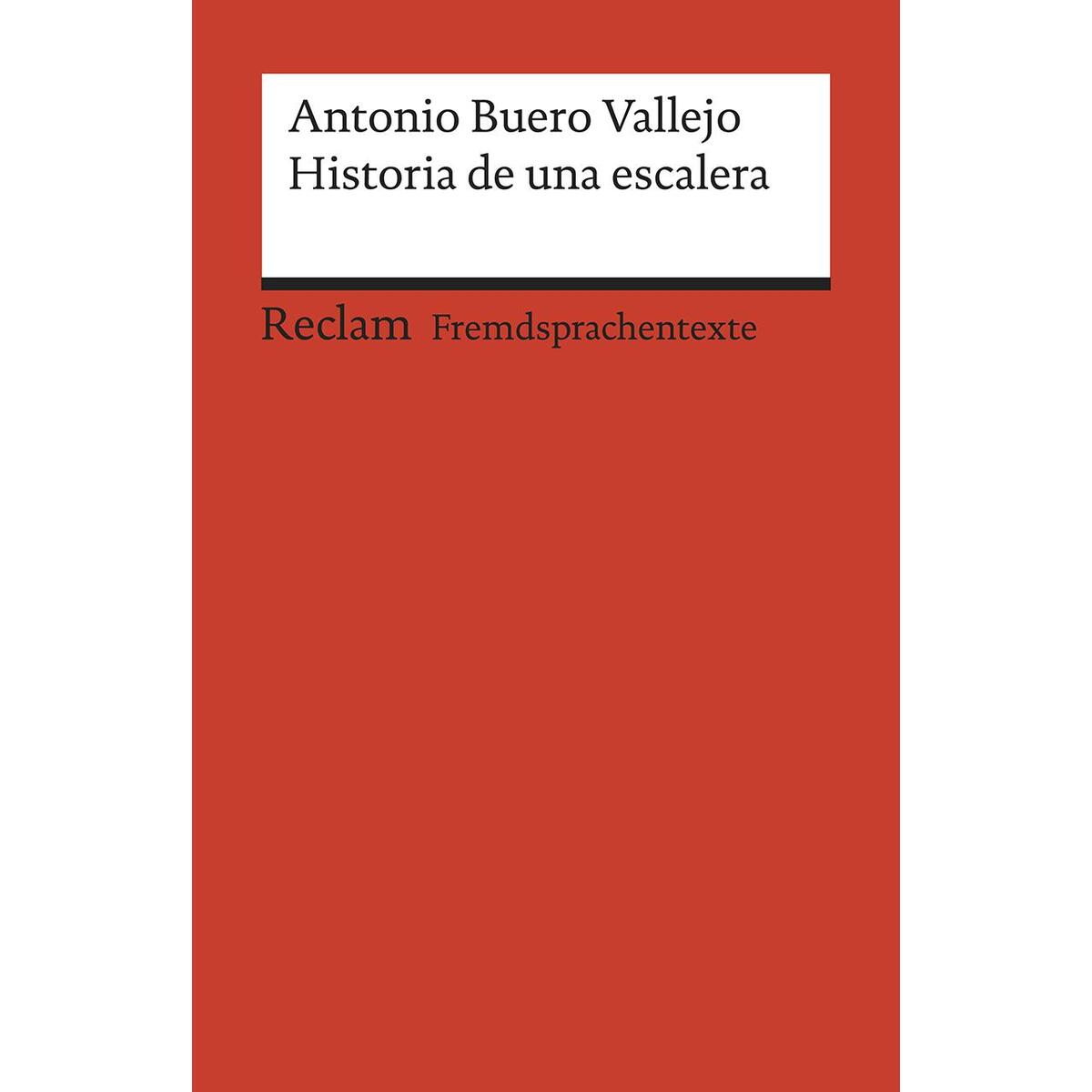 Historia de una escalera Historia de una escalera von Reclam Philipp Jun.