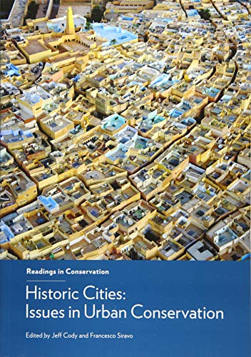 Historic Cities: Issues in Urban Conservation (Readings in Conservation) von Getty Conservation Institute