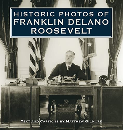 Historic Photos of Franklin Delano Roosevelt von TURNER