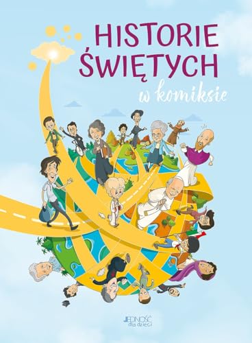 Historie świętych w komiksie Historie świętych w komiksie von Jedność