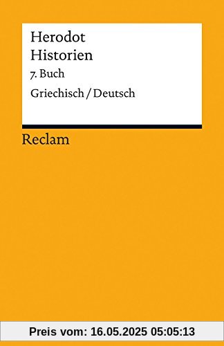 Historien. 7. Buch: Griechisch/Deutsch (Reclams Universal-Bibliothek)