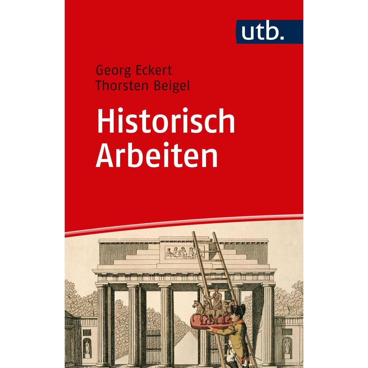 Historisch Arbeiten von UTB GmbH