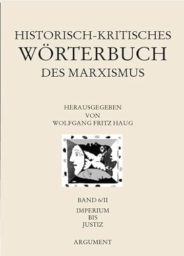 Historisch-kritisches Wörterbuch des Marxismus: Imperium bis Justiz