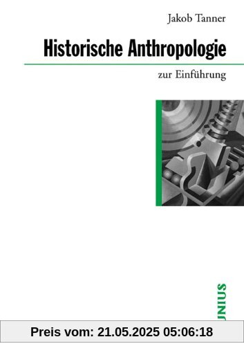 Historische Anthropologie zur Einführung
