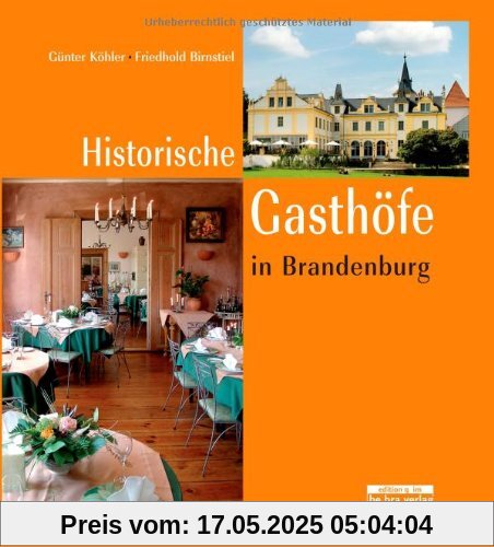 Historische Gasthöfe in Brandenburg Historische Gasthöfe in Brandenburg