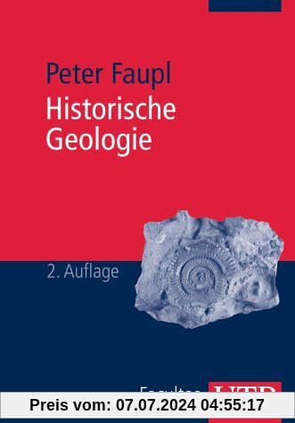 Historische Geologie: Eine Einführung (Uni-Taschenbücher M)