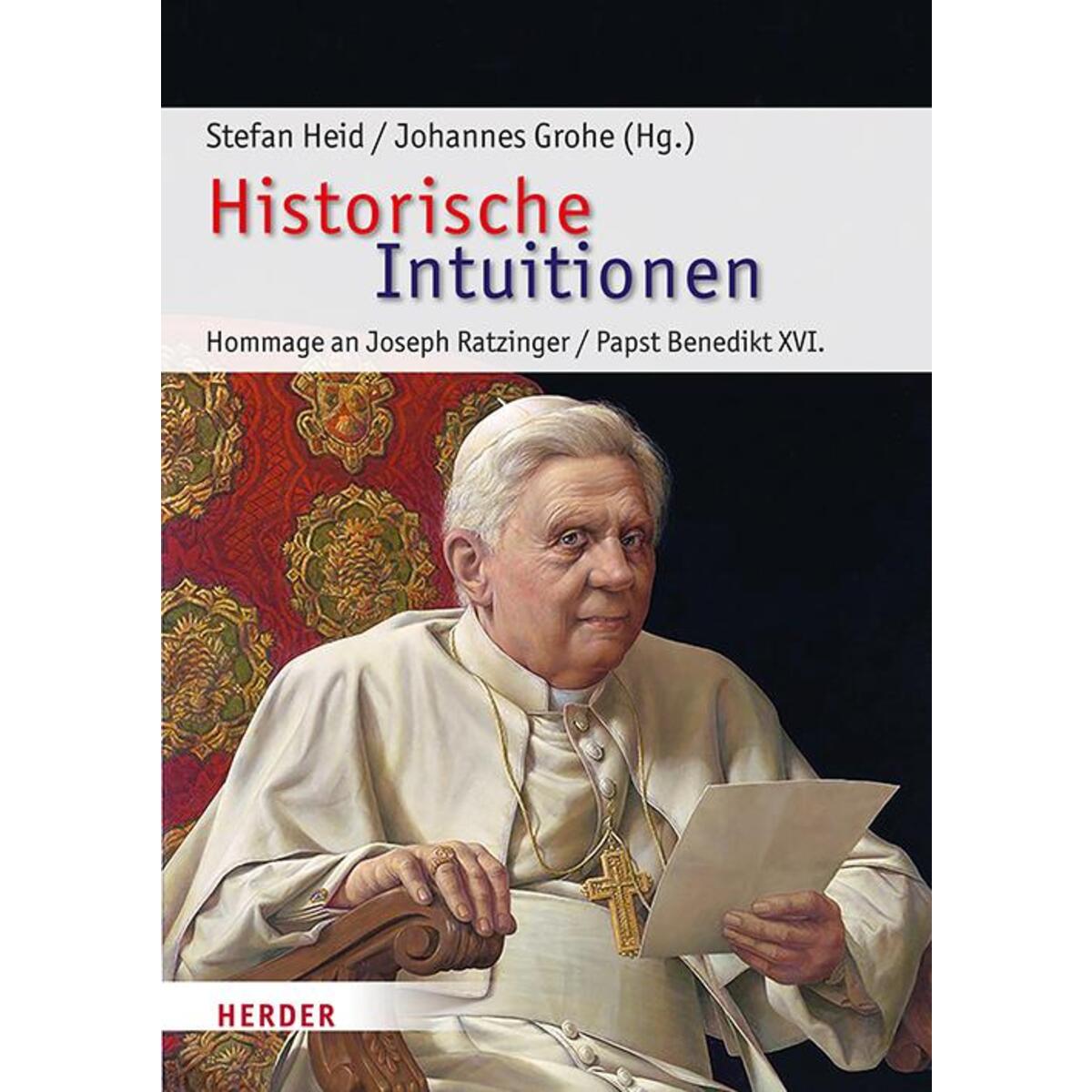 Historische Intuitionen von Herder Verlag GmbH
