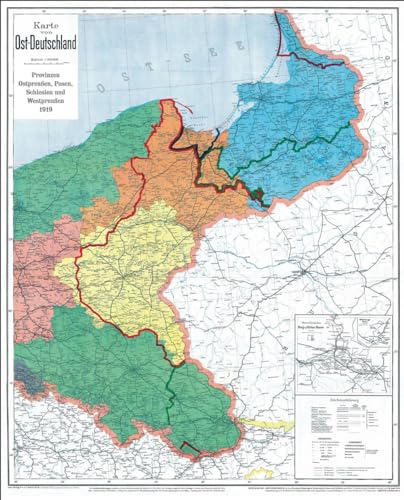 Hist. Karte: DEUTSCHES REICH - Provinzen Ostpreußen, Westpreußen, Posen und Schlesien nach dem 28. Juni 1919 (gerollt): "Karte von Ost-Deutschland ... ... 1. Weltkrieg (Versailler Vertrag) im Osten von Verlag Rockstuhl