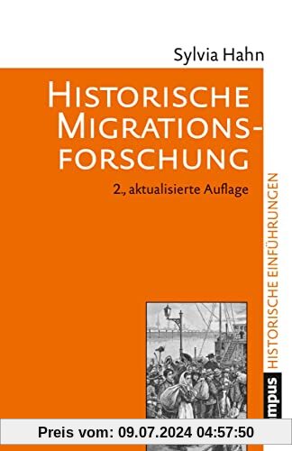 Historische Migrationsforschung (Historische Einführungen, 11)