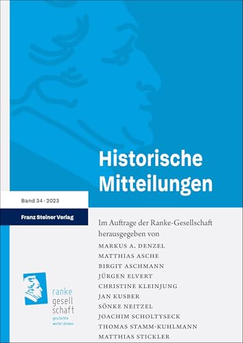 Historische Mitteilungen 34 (2023): Demokratiegeschichte (Historische Mitteilungen, Jahrbücher) von Franz Steiner Verlag
