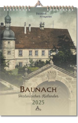 Historischer Kalender 2025 Baunach von Spurbuchverlag Baunach