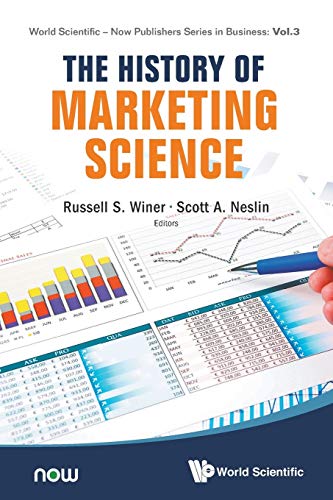 History Of Marketing Science, The (World Scientific-now Publishers Series in Business, Band 3) von World Scientific Publishing Company