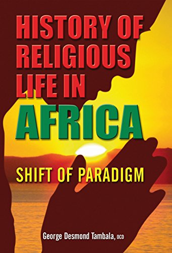 History of religious life in Africa. Shift of paradigm von OCD