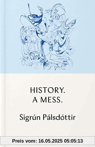History: A Mess