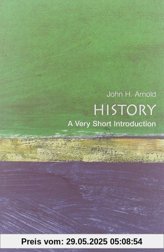History: A Very Short Introduction (Very Short Introductions)
