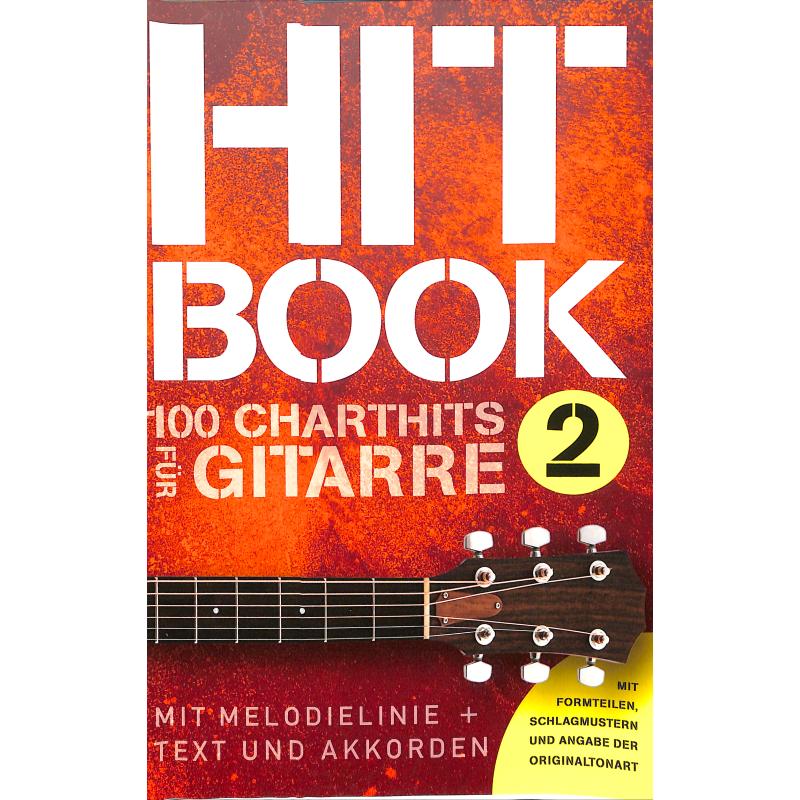 Hit book 2 | 100 Charthits für Gitarre Hit book 2 | 100 Charthits für Gitarre