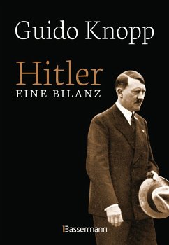 Hitler - Eine Bilanz: Der Spiegel-Bestseller als Sonderausgabe. Fundiert, informativ und spannend erzählt von Bassermann