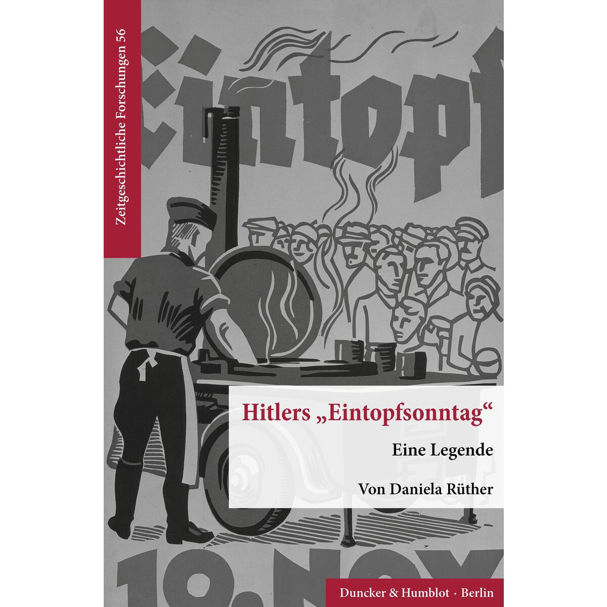 Hitlers »Eintopfsonntag«. von Duncker & Humblot GmbH