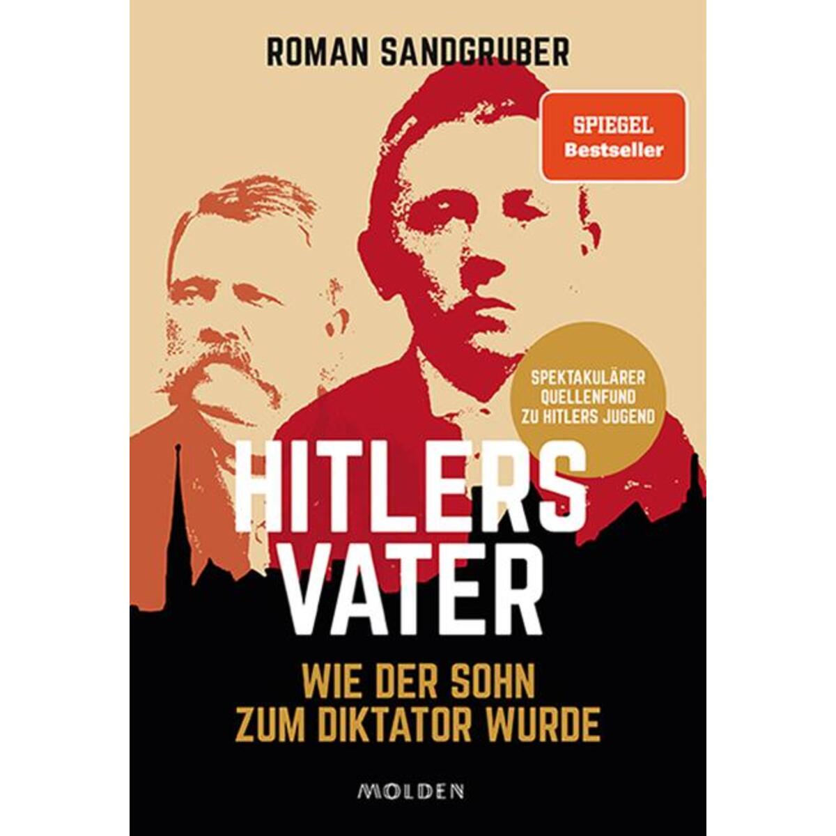 Hitlers Vater von Molden Verlag